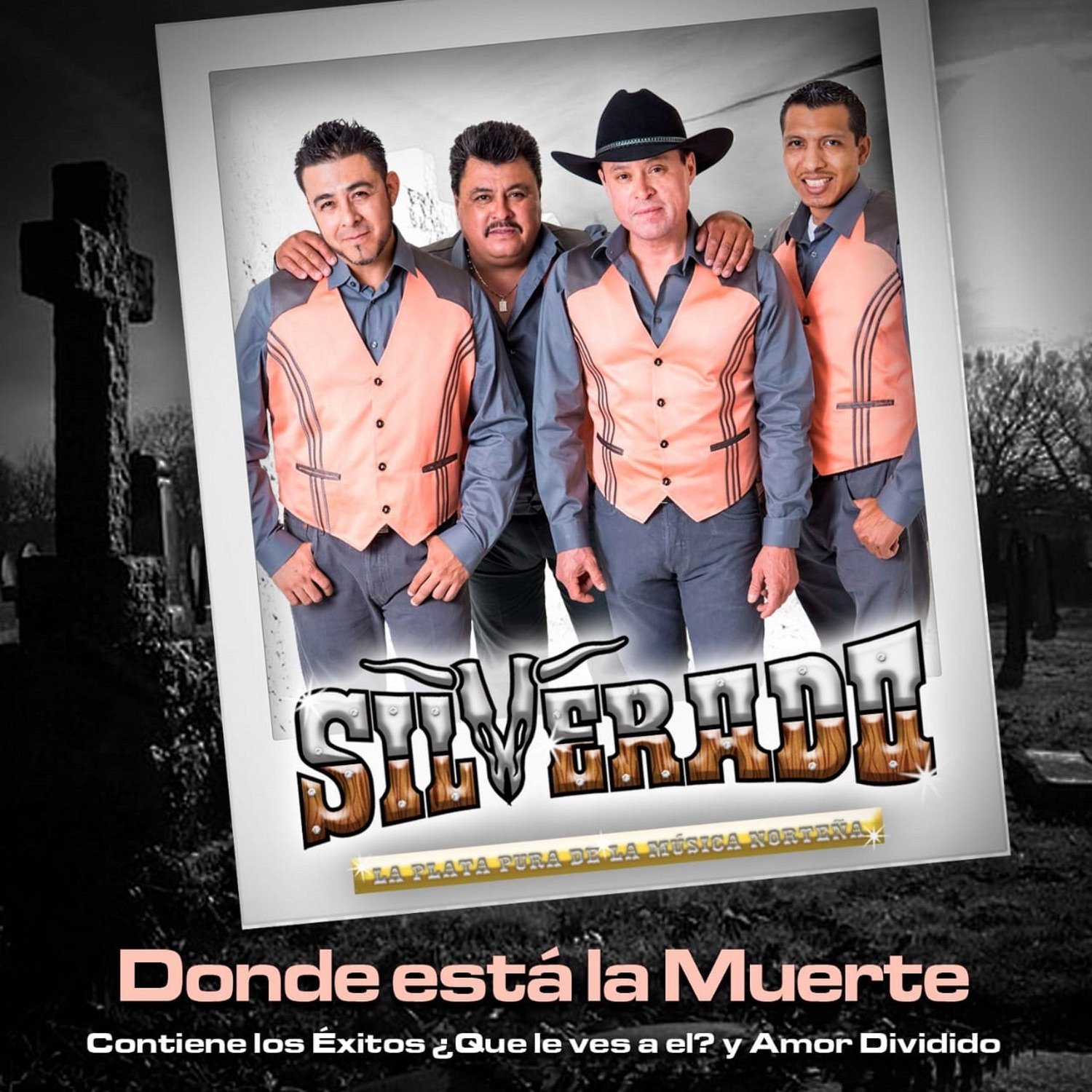 Album cover for Donde Está la Muerte de Grupo Silverado