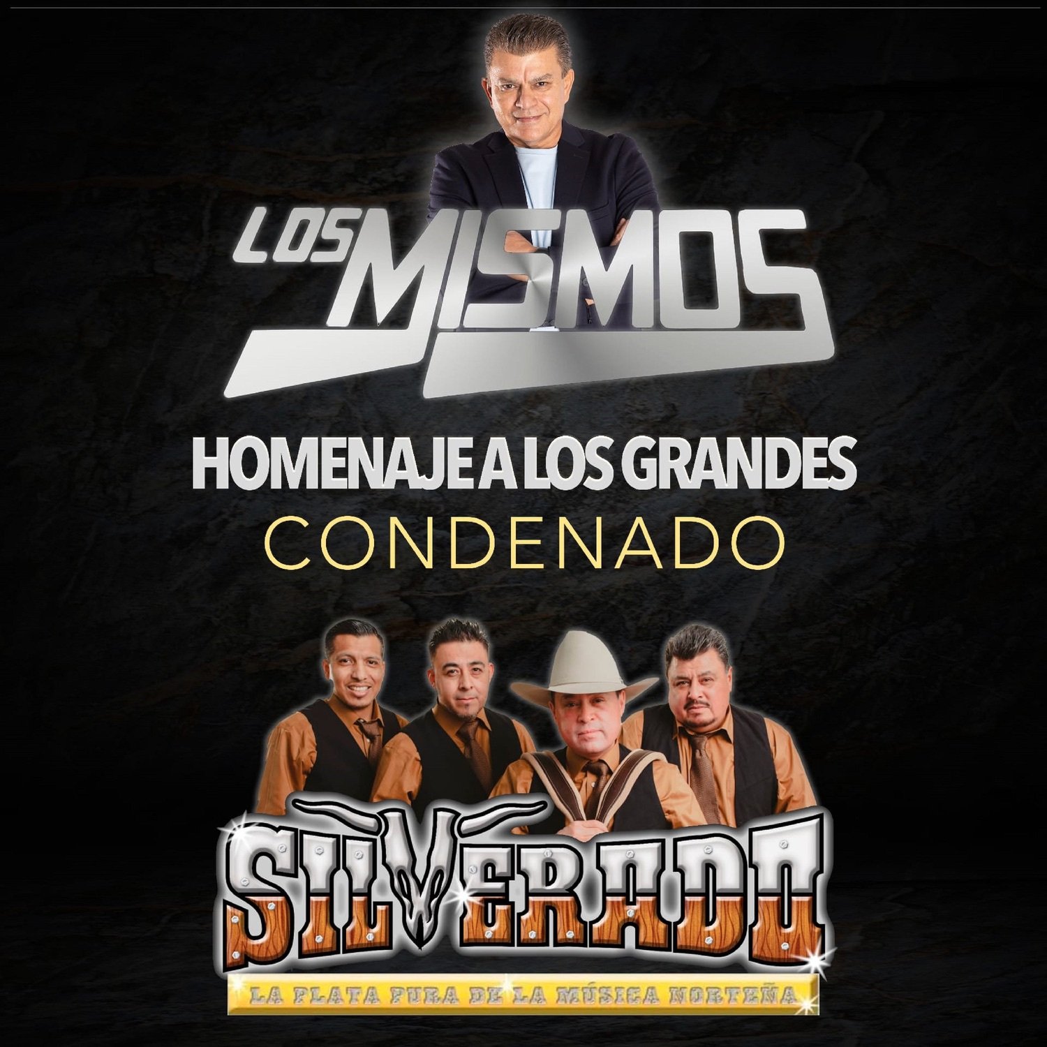 Grupo Silverado con Los Mismos — Condenado