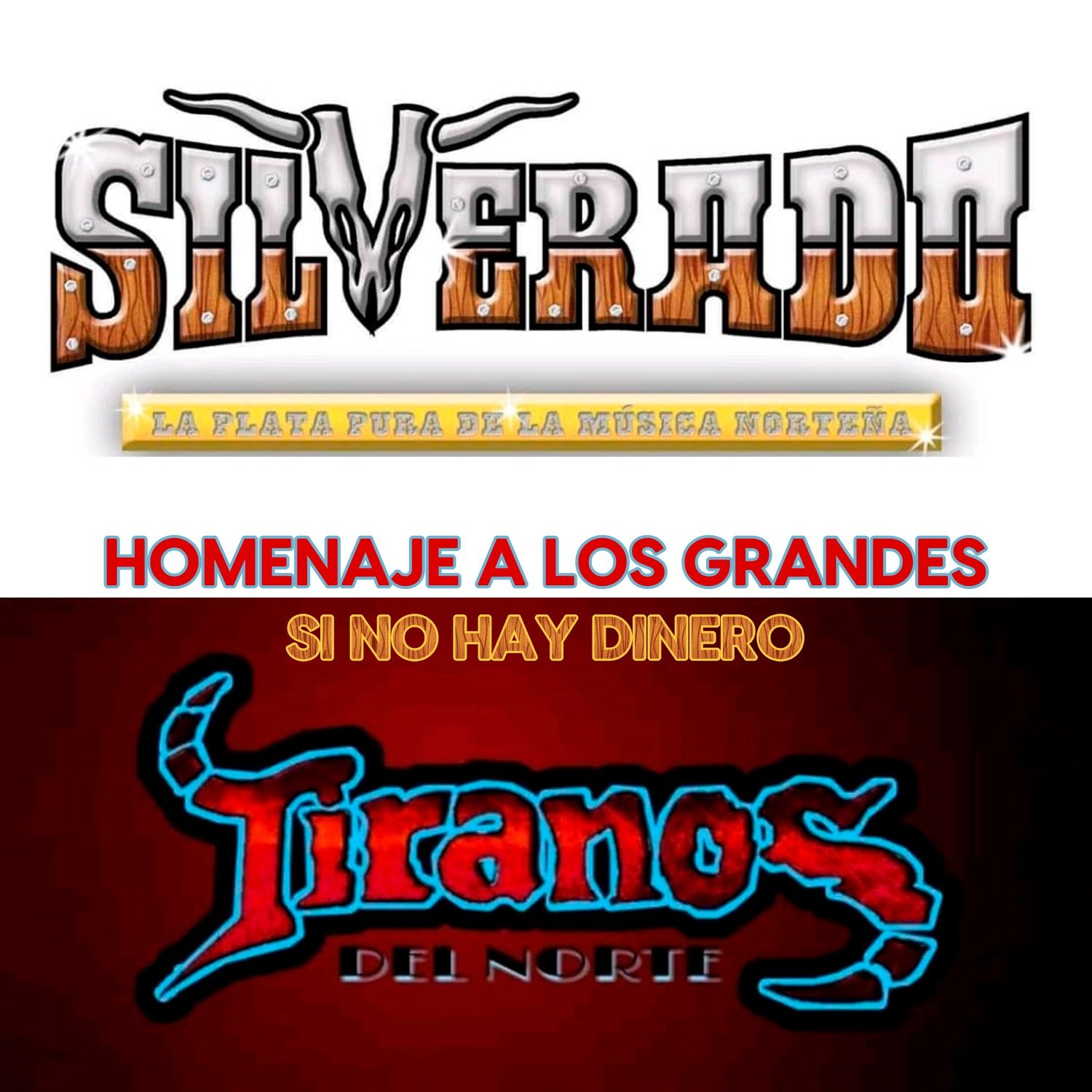 Grupo Silverado con Tiranos del Norte — Si No Hay Dinero