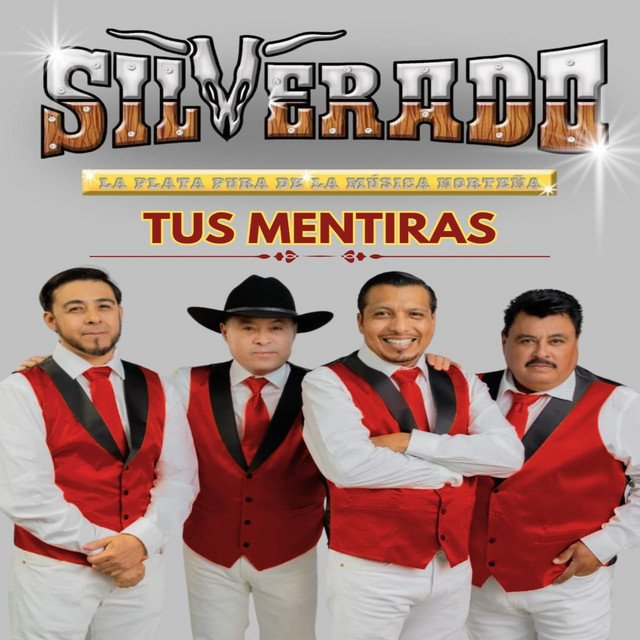 Tus Mentiras by Grupo Silverado album artwork